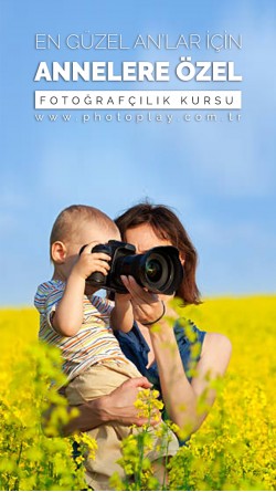 Annelere Özel Fotoğrafçılık Kursu
