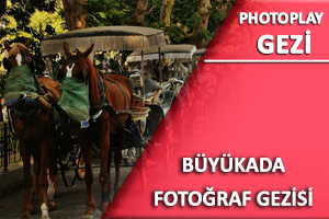 PhotoPlay ile Büyükada Fotoğraf Gezisi