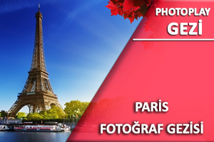Paris Fotoğraf Gezisi