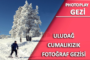 Uludağ ve Cumalıkızık Fotoğraf Gezisi