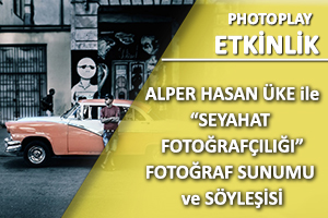 Seyahat Fotoğrafçılığı Söyleşisi