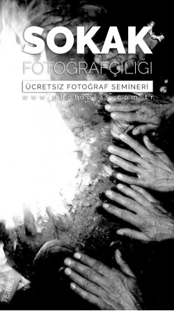 Sokak Fotoğrafçılığı Semineri