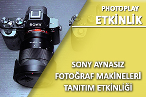 Sony Aynasız Makineler Tanıtım Etkinliği